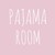 Pajama Room